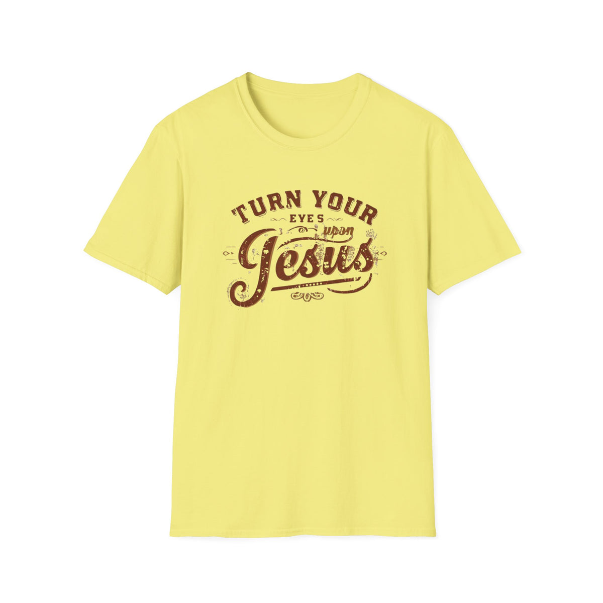 Turn Your Eyes to Jesus