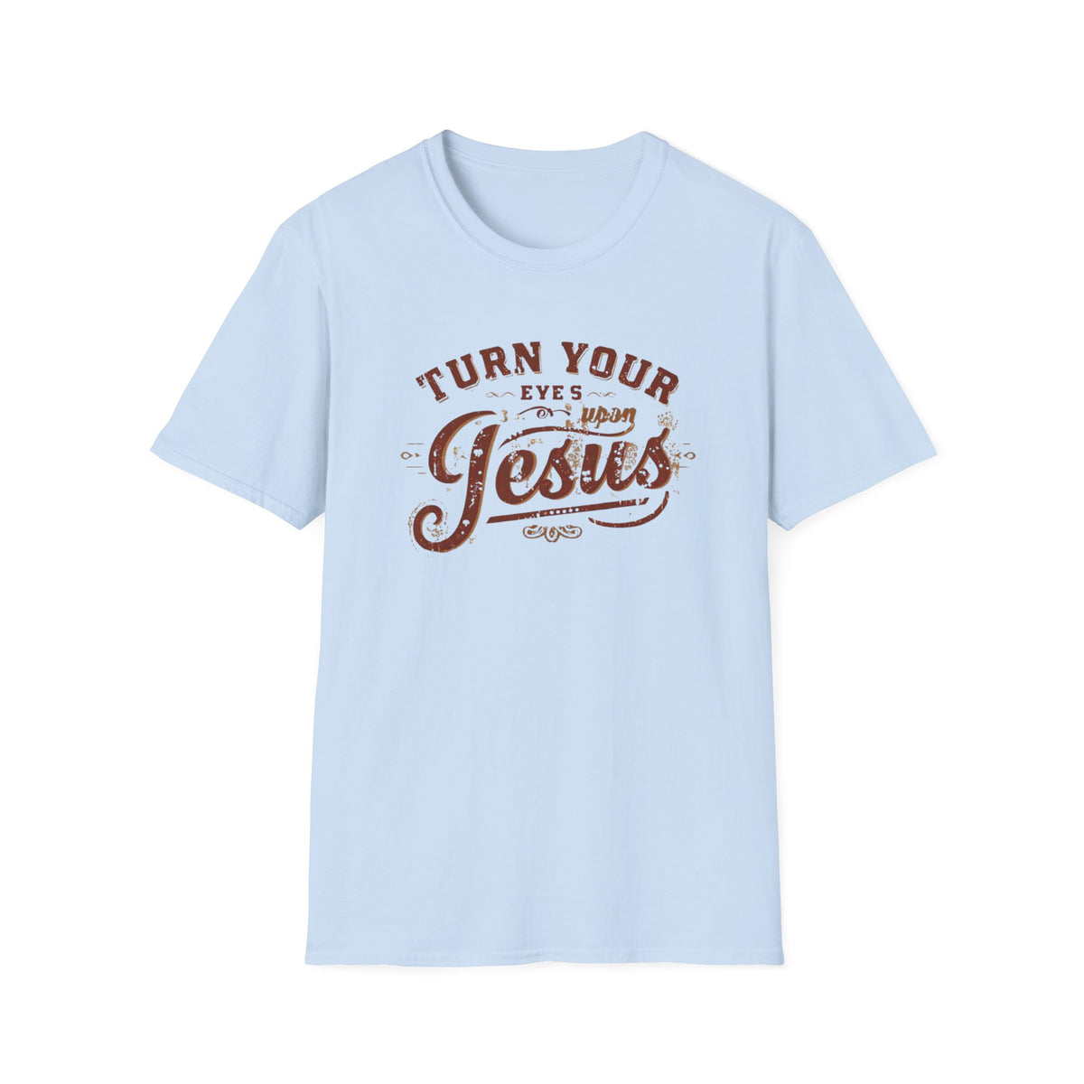 Turn Your Eyes to Jesus