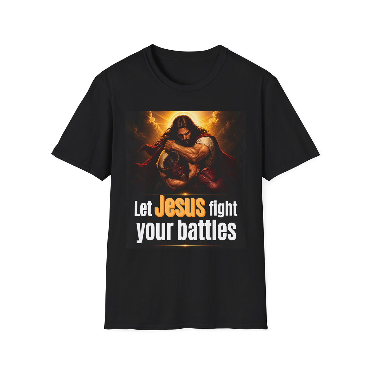 Let Jesus Fight Your Battles